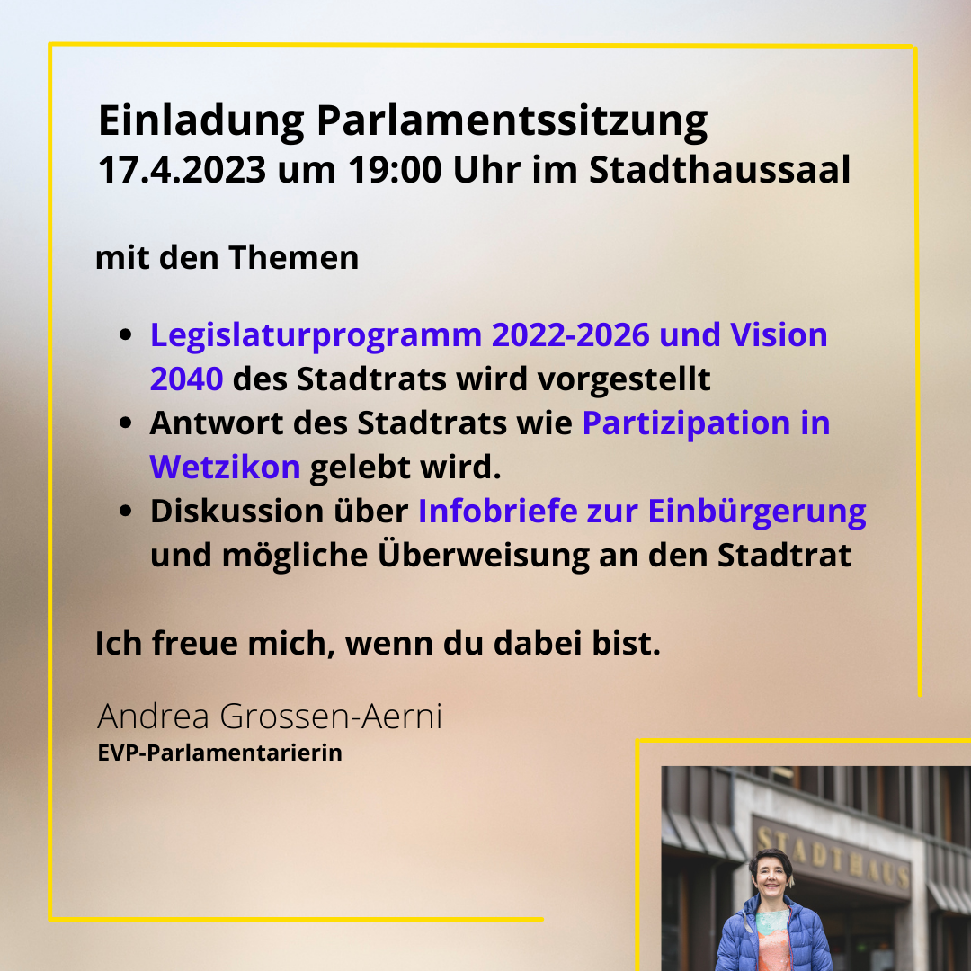 Read more about the article Einladung zur Parlamentssitzung vom 17.4.2023